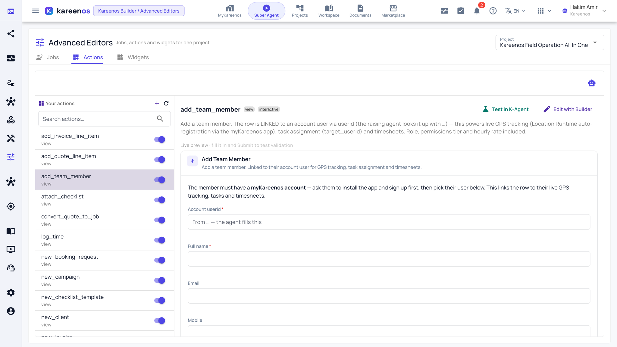 The Actions tab with an action selected: the list on the left, and on the right the description, the Test in K-Agent and Edit with Builder buttons, and the live preview form