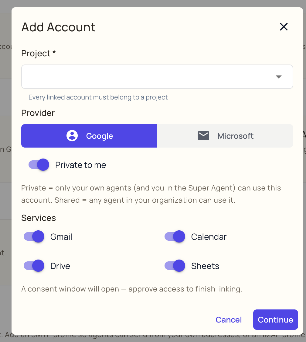 The Add Account dialog: the Project selector, the Google and Microsoft provider switch, the Private to me toggle, the Gmail, Calendar, Drive and Sheets service toggles, and the Continue button