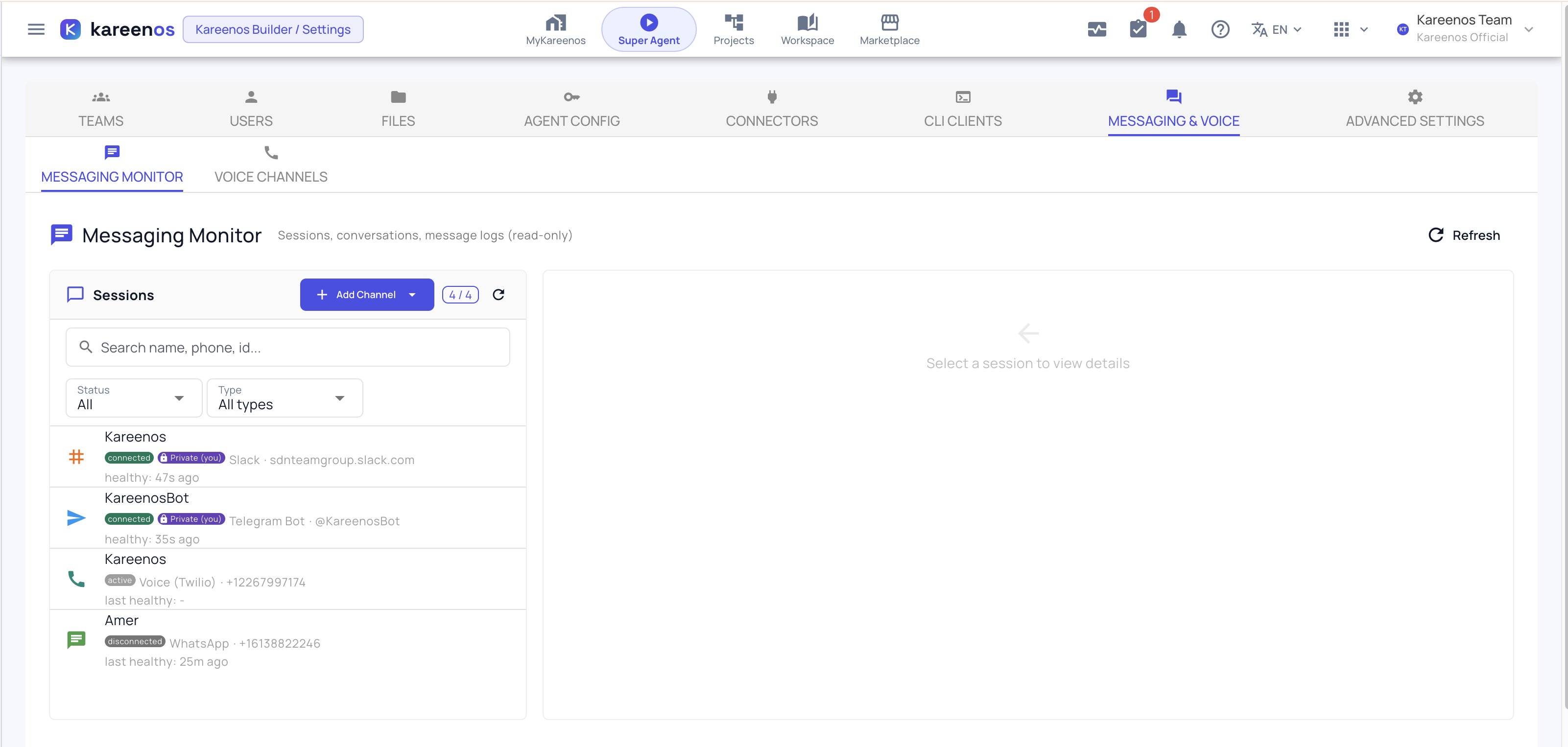 The Messaging Monitor showing connected Slack, Telegram, voice and WhatsApp sessions