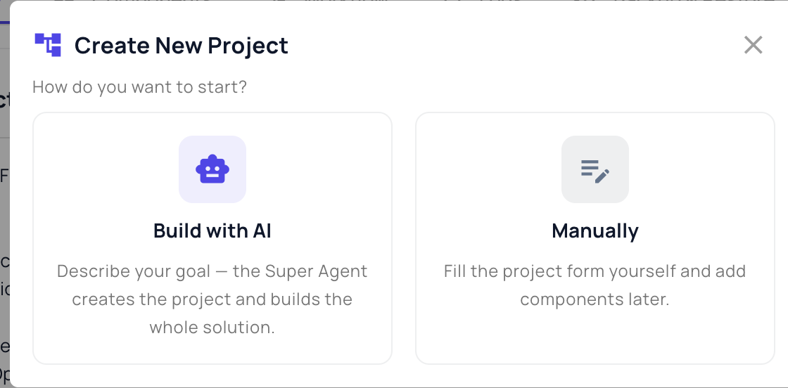 The Create New Project dialog offering two ways to start: Build with AI, where the Super Agent builds the whole solution from a description, and Manually