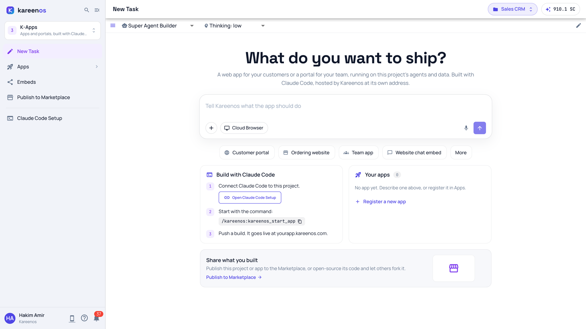 New Task at level 3: the headline What do you want to ship, the task box, example chips such as Customer portal and Team app, the Build with Claude Code card with Open Claude Code Setup and the start command, and the Your apps card