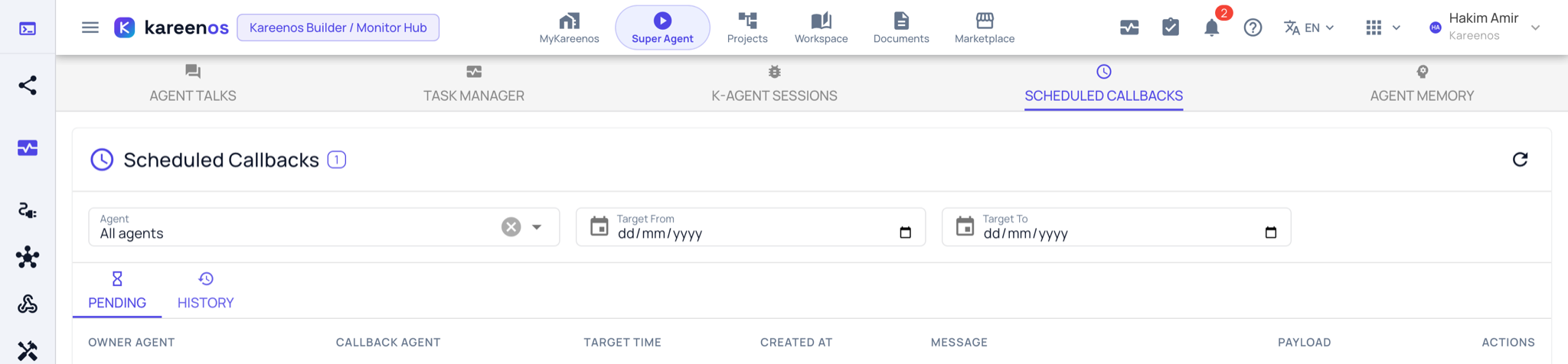Scheduled Callbacks: the Agent filter and the Target From and Target To dates, the Pending and History tabs, and the column headers of the queue