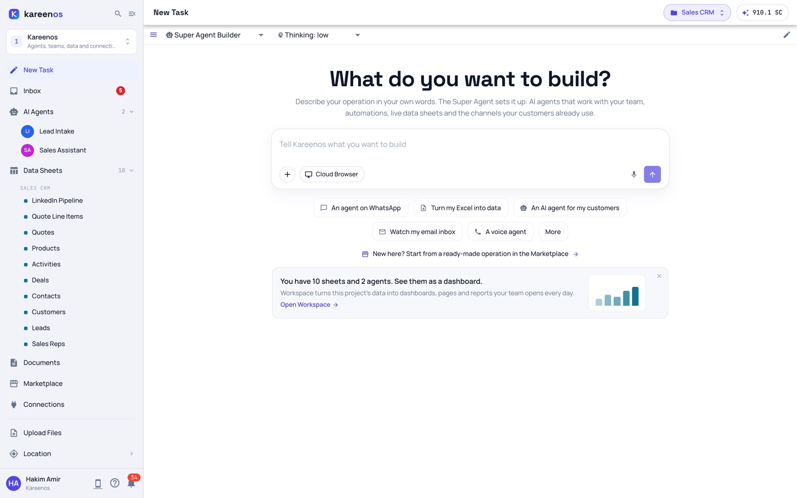 Kareenos New Task: the Super Agent Builder asking “What do you want to build?”